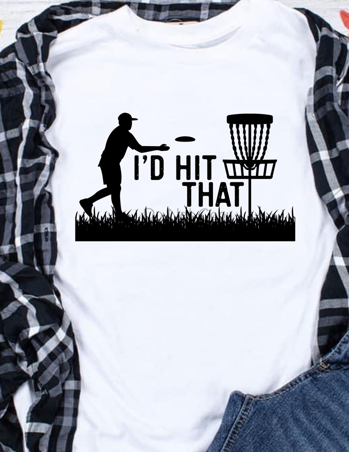 I’d hit that disc golf-DTF