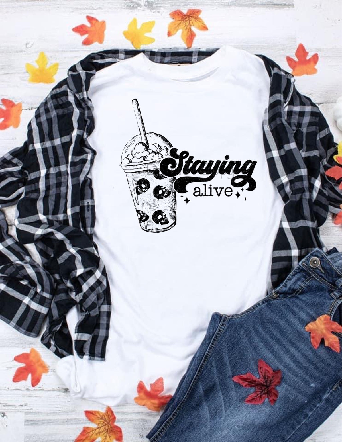 Staying alive-DTF