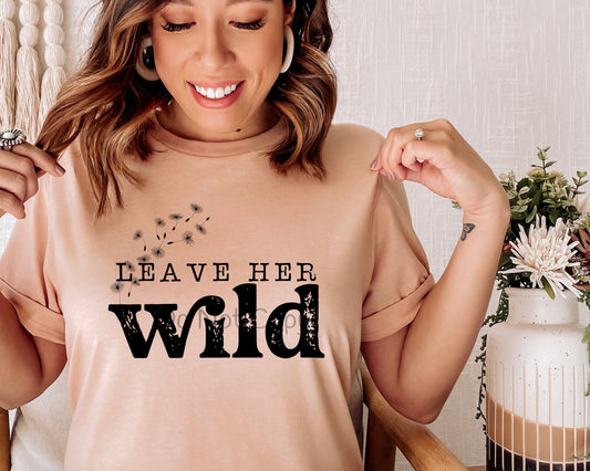 Leave her wild-DTF