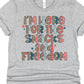 I’m here for the snacks and freedom-DTF