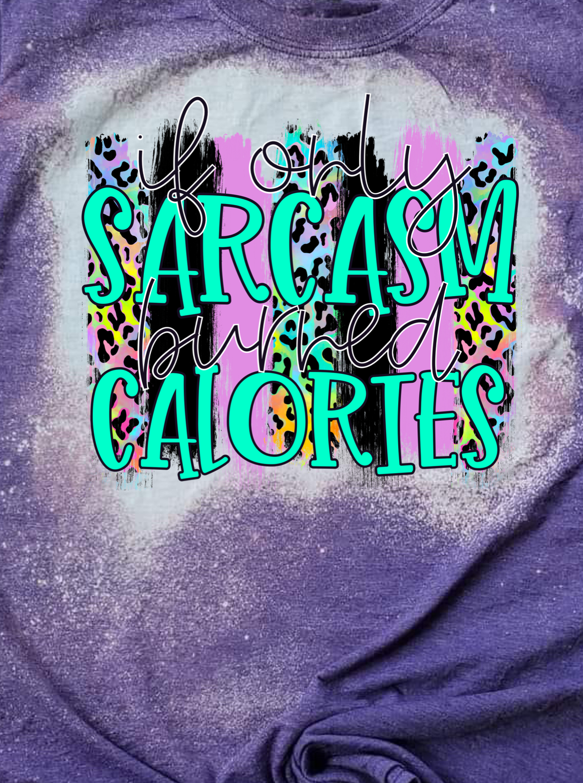 If only sarcasm burned calories -DTF