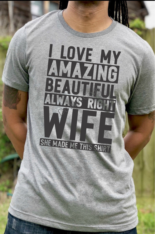 I love my amazing beautiful always right wife  - DTF