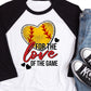 For the love of the game softball-DTF