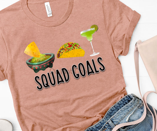 Squad goals guacamole taco margarita-DTF