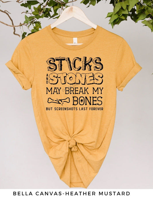 Sticks and stones may break my bones-(11”)-Screen Print