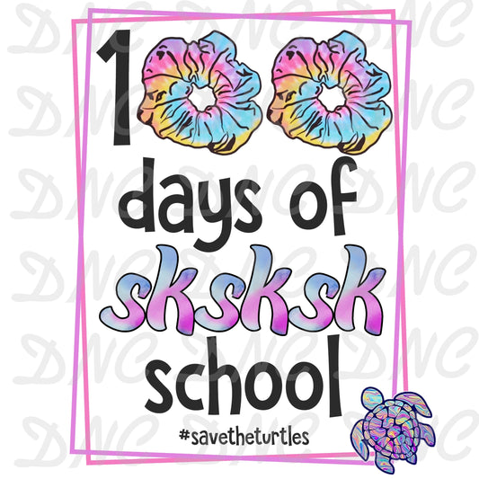 100 days sksksk school- Sublimation