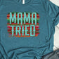 Mama tried serape-DTF