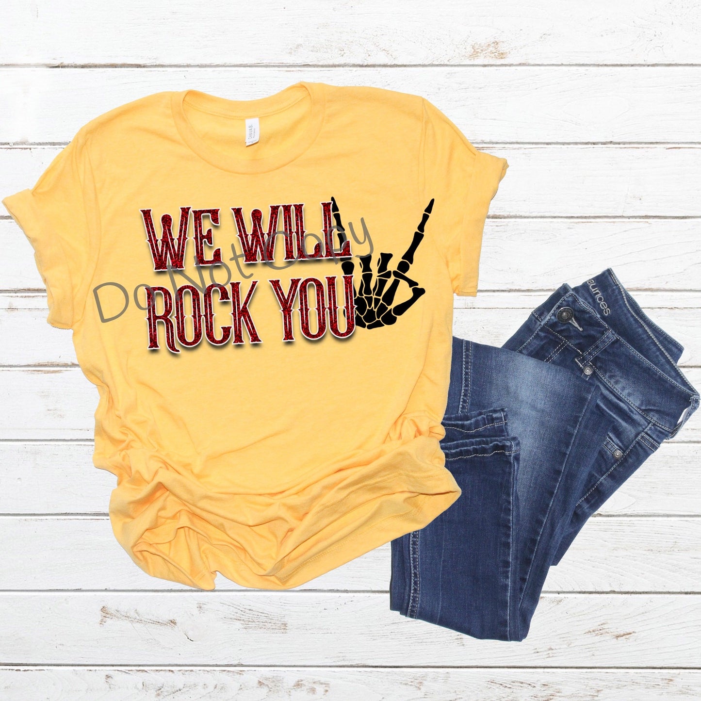 We will Rock you-DTF