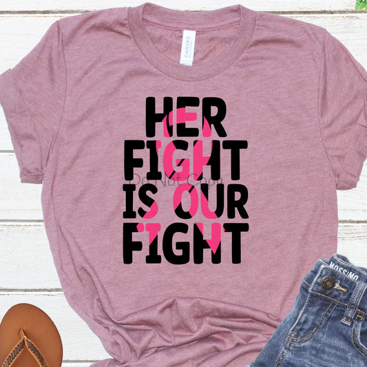 Her fight is our fight-DTF