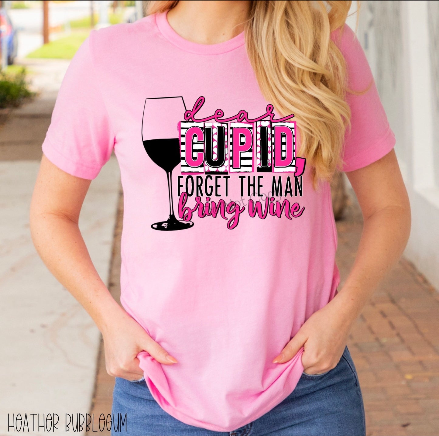 Dear cupid bring wine-DTF