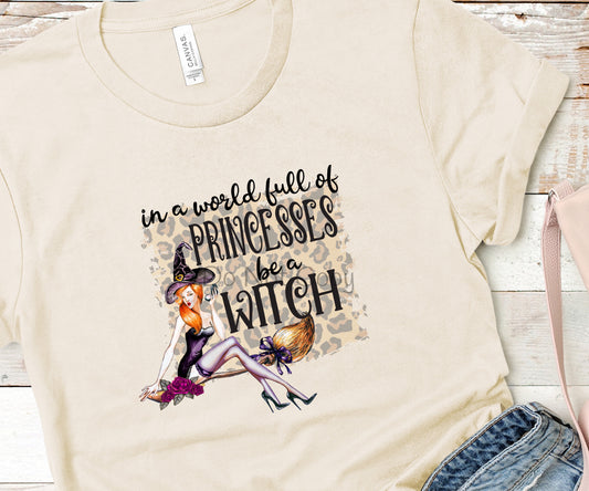 World full of Princesses be a witch-DTF