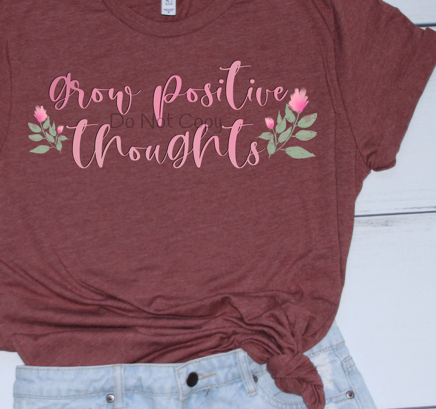 Grow positive thoughts-DTF