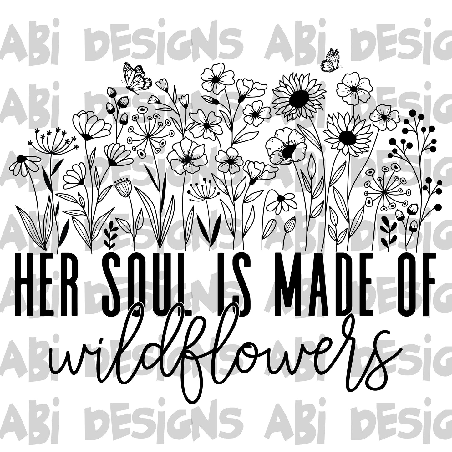 Her soul is made of wildflowers-DTF