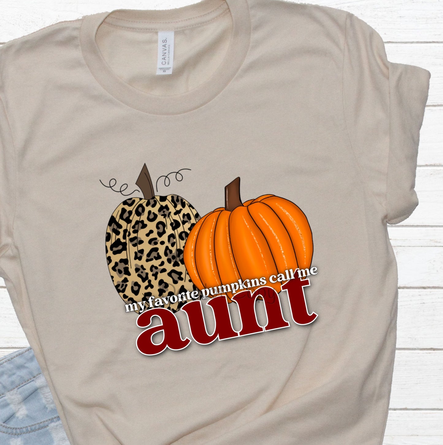 My favorite pumpkins call me Aunt leopard pumpkin -DTF