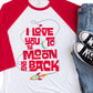 I love you to the moon and back red letters-DTF
