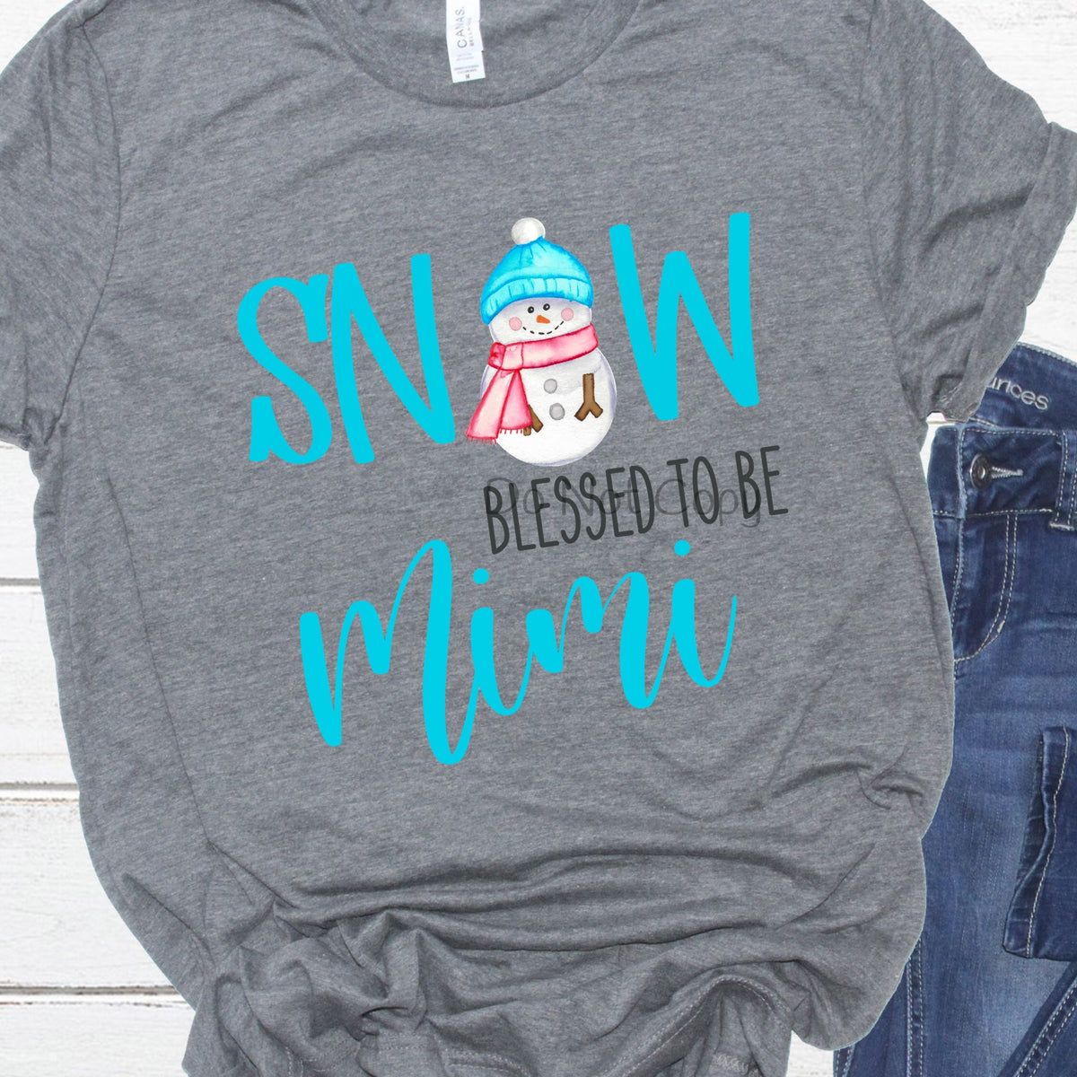 Snow blessed to be Mimi -DTF