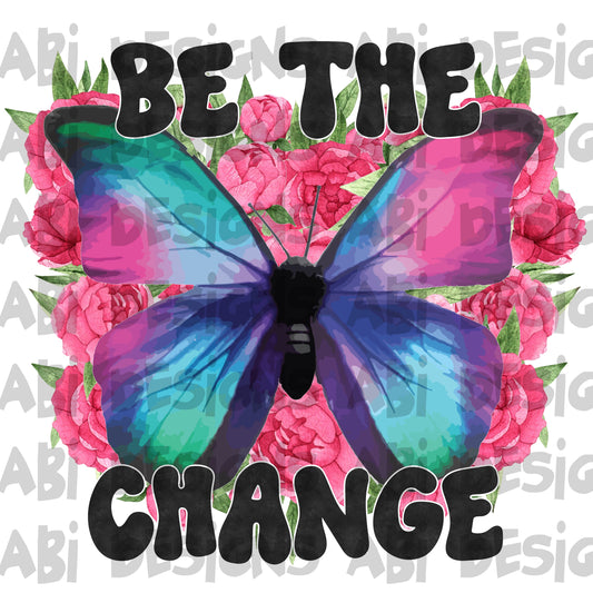Be the change-DTF