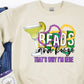 Beads and booze that’s why I’m here-DTF