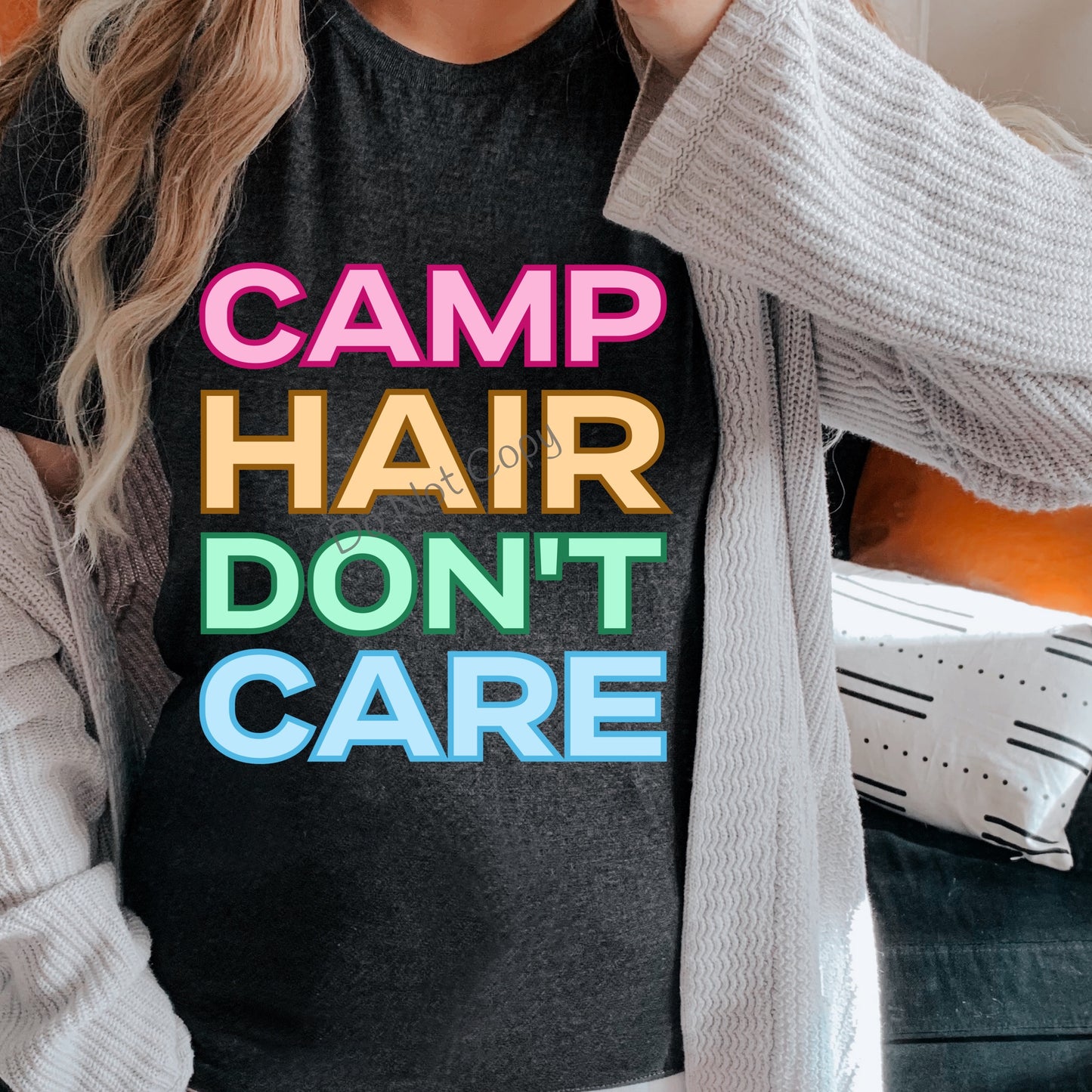 Camp hair don’t care -DTF