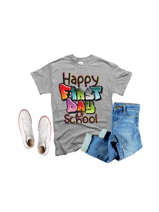 Happy first day of school - DTF