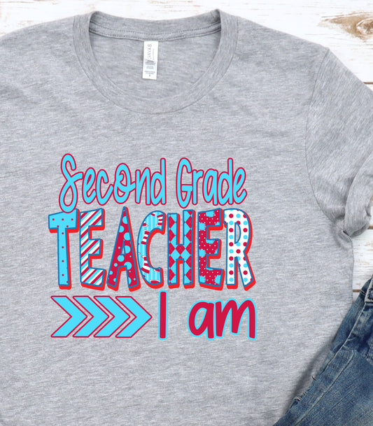 Second grade teacher I am-DTF