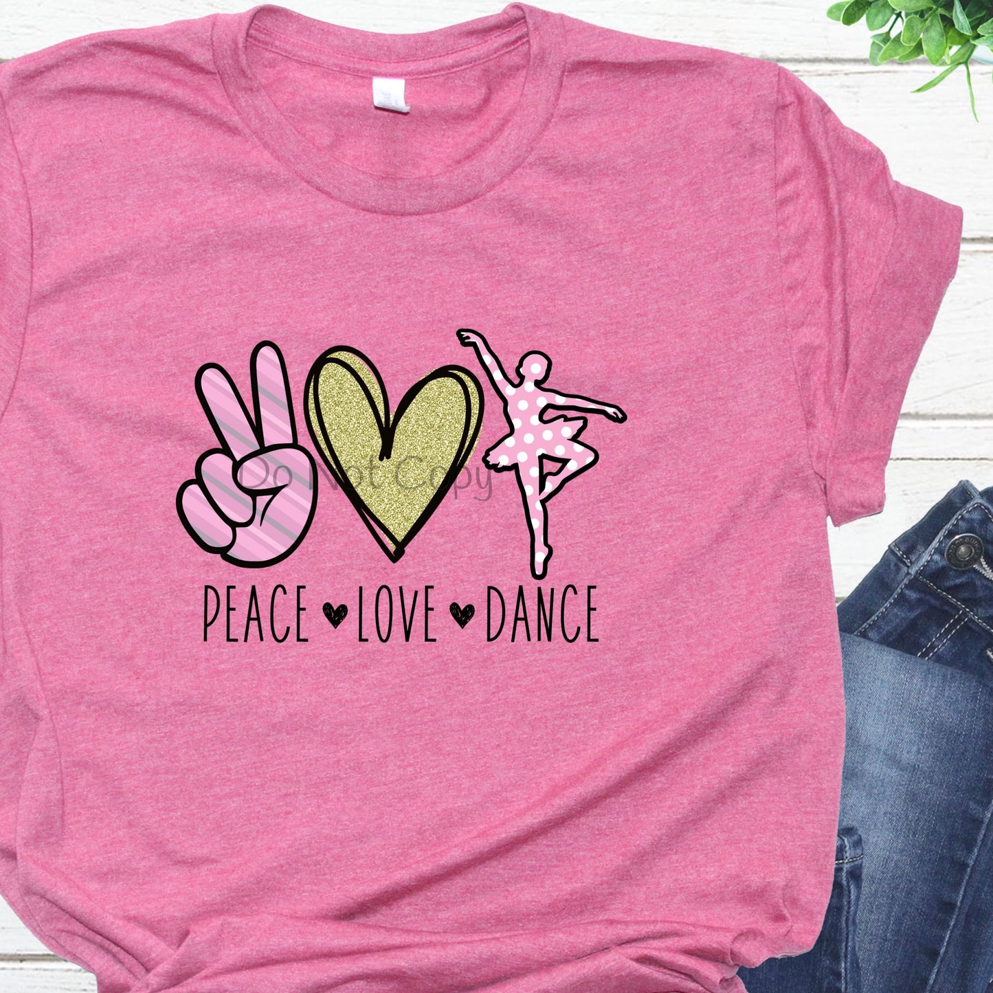 Peace love dance-DTF