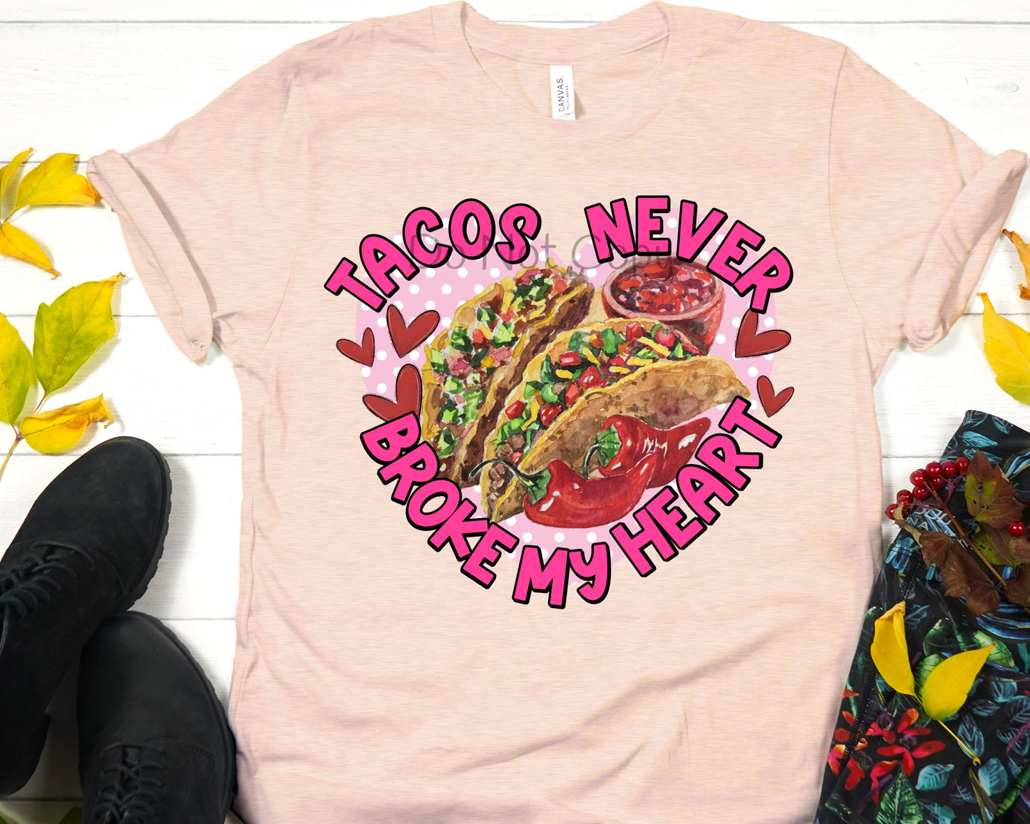 Tacos never broke heart-DTF