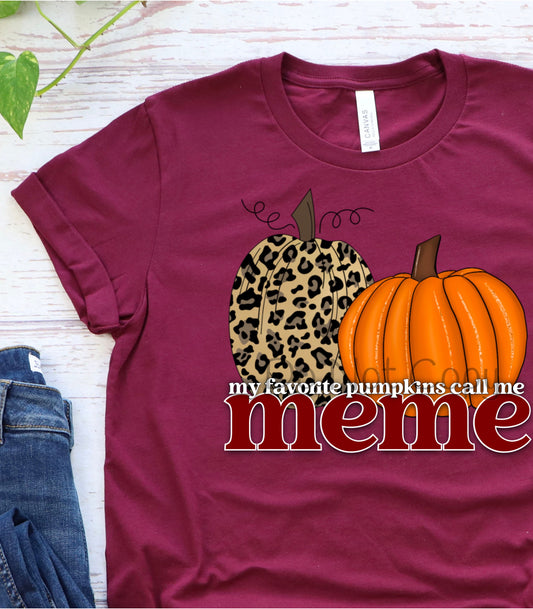 My favorite pumpkins call me Meme leopard pumpkin-DTF