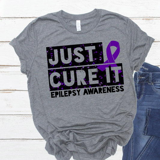 Just cure it epilepsy awareness-DTF