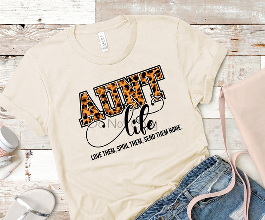 Aunt life love them spoil them send them home-DTF