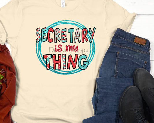Secretary is my thing-DTF