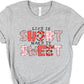 Life is short make it sweet-DTF