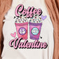 Coffee is my Valentine - DTF