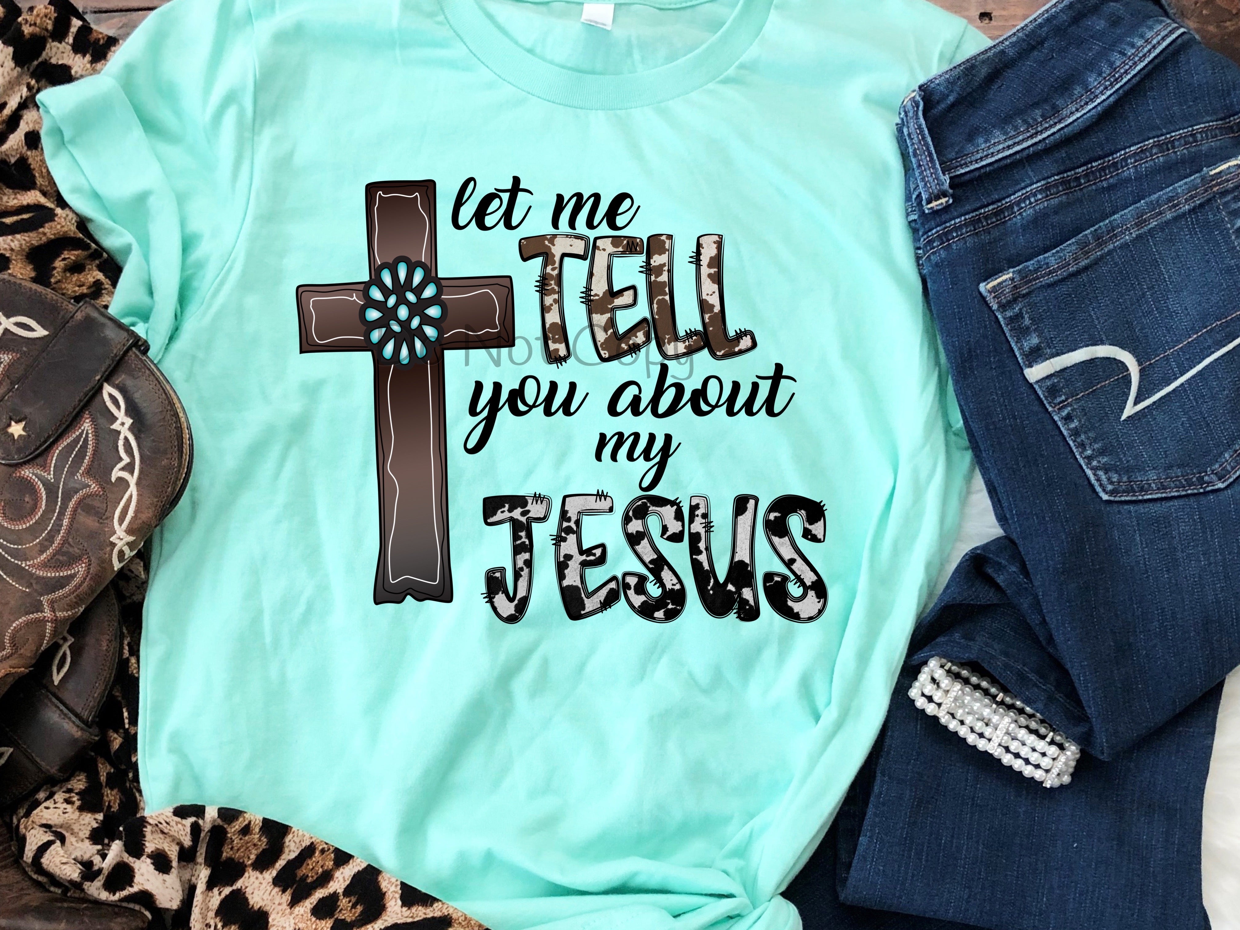 Let me tell you about my Jesus cross turquoise gem-DTF – ABIDesignstore