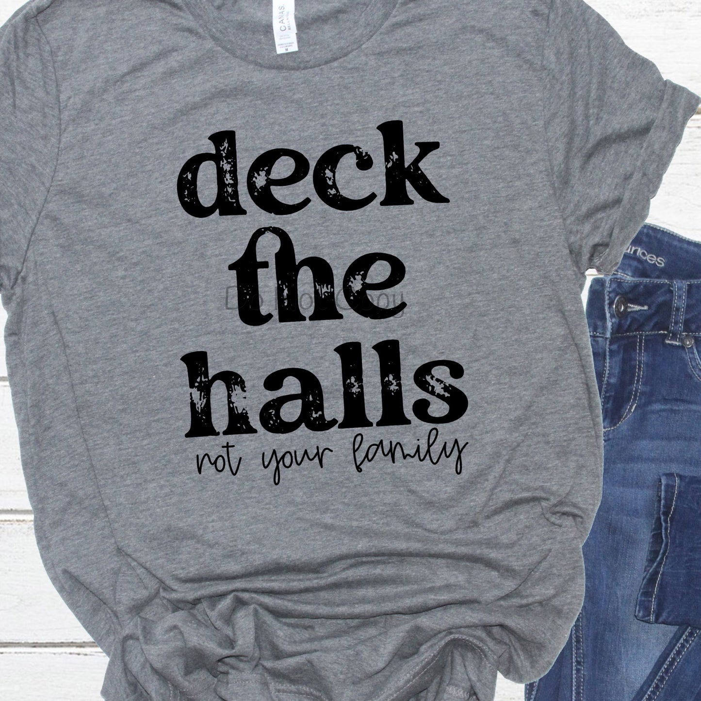 Deck the halls not your family-DTF