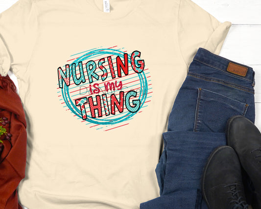 Nursing is my thing lines-DTF