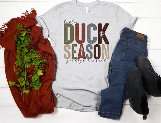 Hello Duck season goodbye HUSBAND -DTF