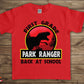 First grade park ranger -DTF