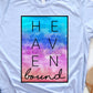 Heaven bound-DTF