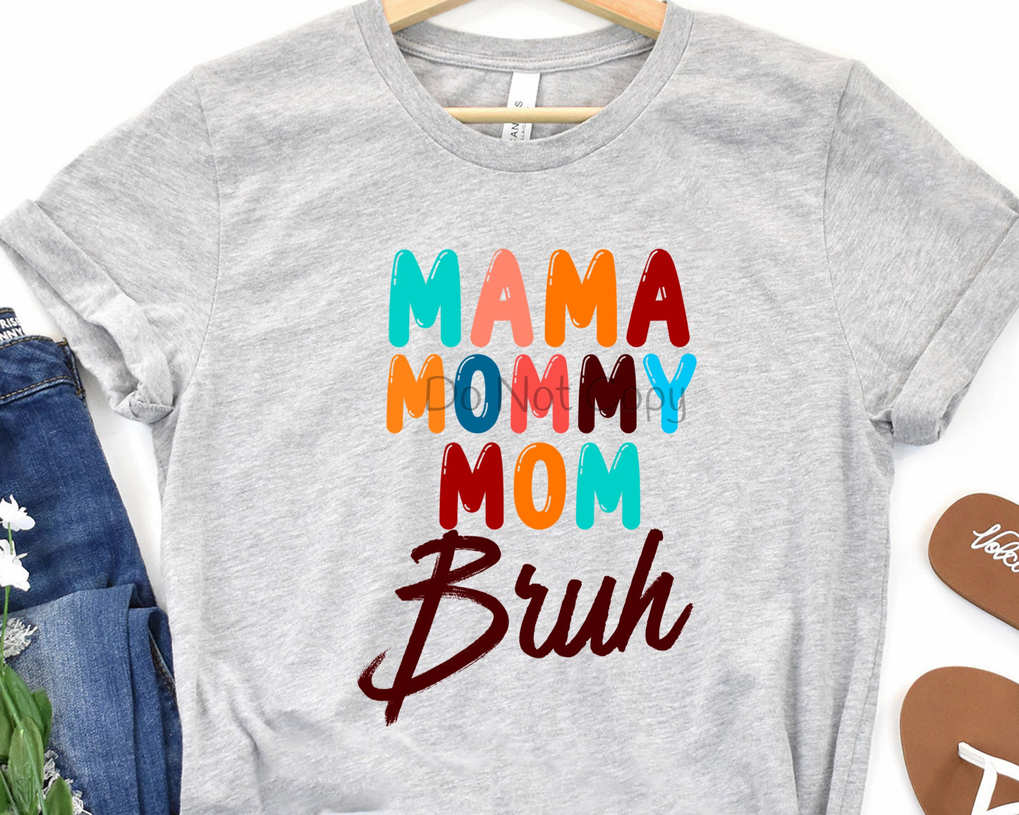 Mama mommy mom bruh-DTF