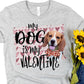 My dog isn’t valentine-DTF