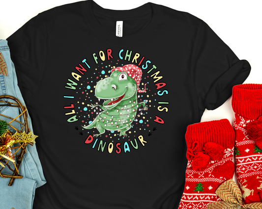 All I want for Christmas is a dinosaur -DTF