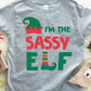 I’m the sassy elf-DTF