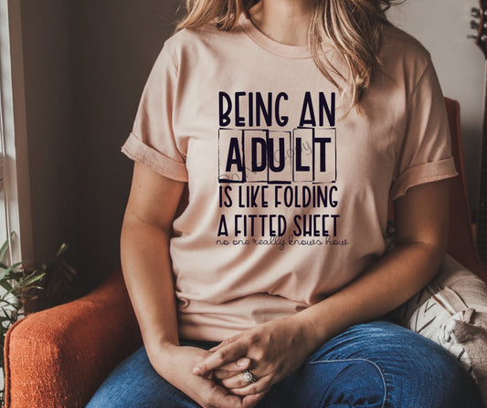 Being an adult -DTF