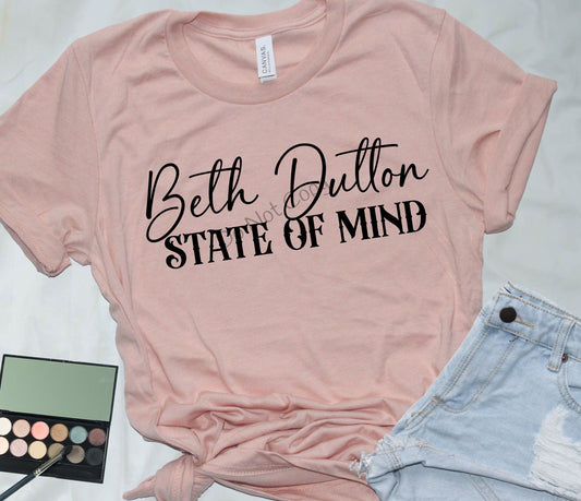 Beth Dutton state of mind-DTF