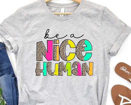 Be a nice human-DTF