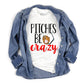 Pitches be crazy-DTF