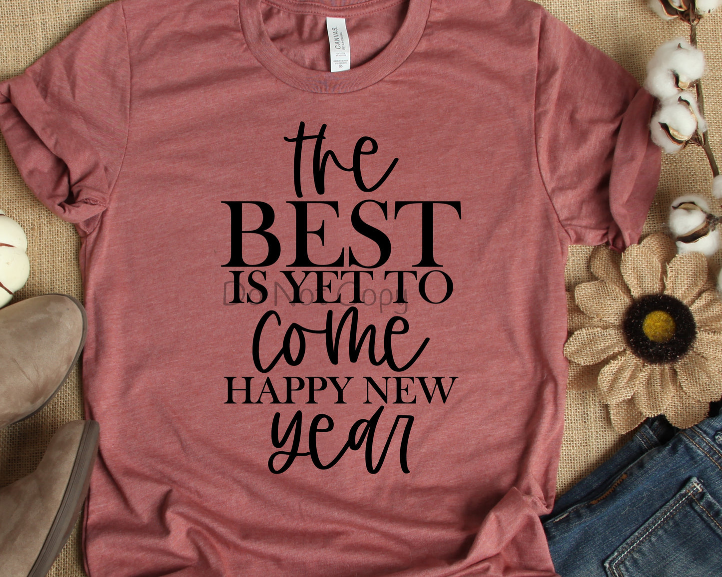 The best is yet to come Happy New Year-Screen Print