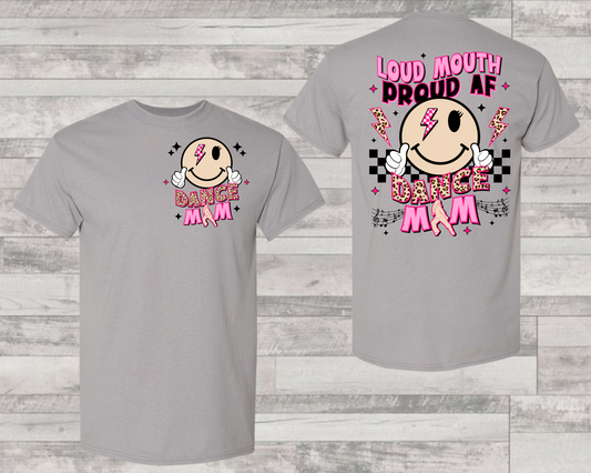 Loud mouth proud AF dance mom(BACK)-DTF