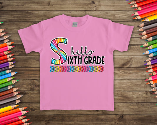 Hello sixth grade-DTF